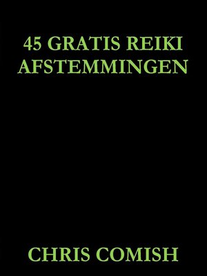 cover image of 45 Gratis Reiki Afstemmingen